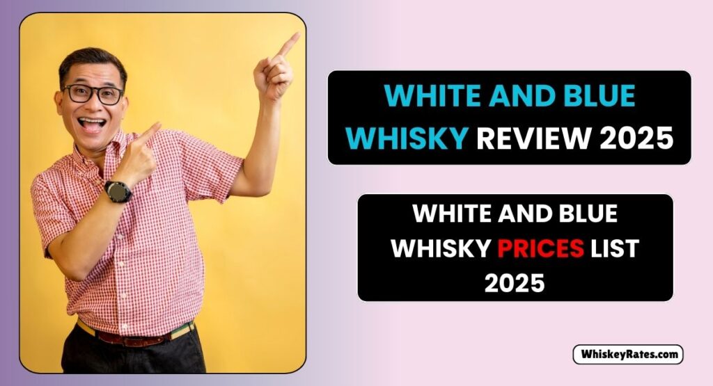 White and Blue Whisky Review